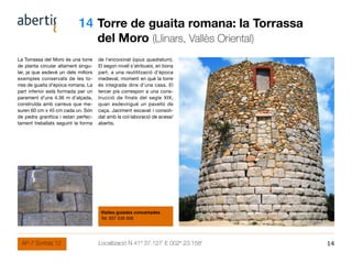 14 Torre de guaita romana: la Torrassa
                                     del Moro (Llinars, Vallès Oriental)
La Torrass...