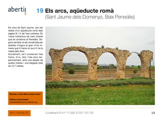 19 Els arcs, aqüeducte romà
                                        (Sant Jaume dels Domenys, Baix Penedès)
Els arcs de Sa...