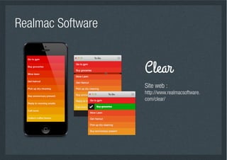 Realmac Software



                   Site web :
                   http://www.realmacsoftware.
                   com/clear/
 