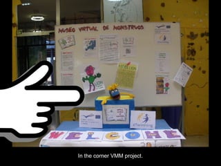 In the corner VMM project.
 