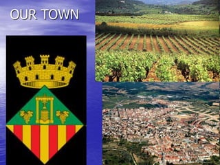 OUR TOWN
 