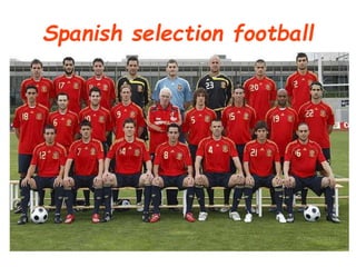 Spanish selection football
 