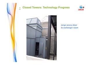 APPLICATIONS
Large access door 
to exchanger room 
 