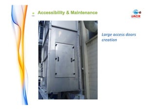 Large access doors
creation
 