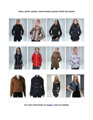 Jacka, jackor, jacket, women jacket, jackets, North face jacket




      For more information on Jackor, visit our website
 