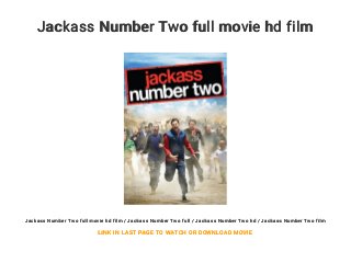 jackass 2 full movie jackass 2 full movie