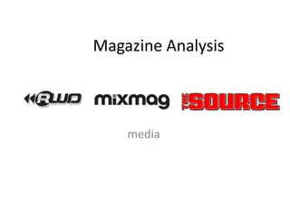 Magazine Analysis



    media
 