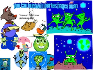 you can nueow it foer tes pages agan You can use these pictures again 