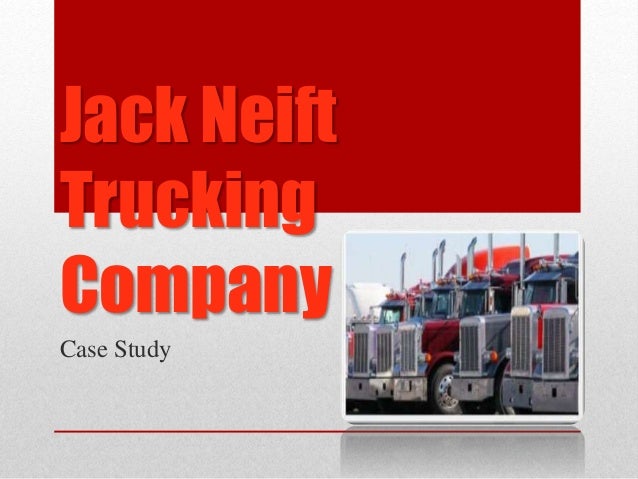 JACK NEIFT TRUCKING CASE