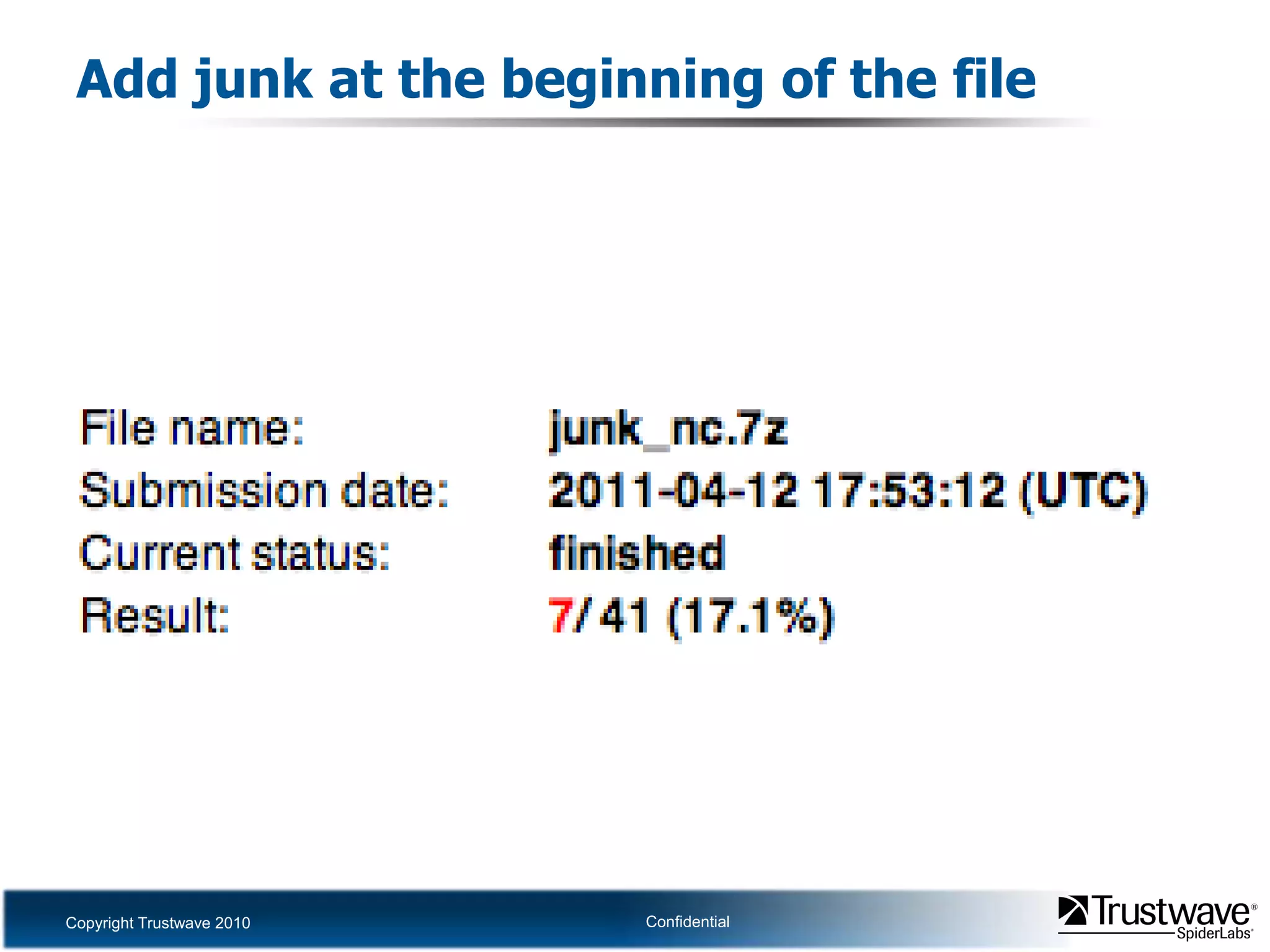 Add junk at the beginning of the file