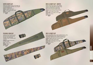 SUPER SCOPE SLIP
Made from 600D Cordura. Full length zip.
Carrying handles. Shoulder strap. Zipped
pocket. Hanging ring.
Colour: English Oak camo.
Sizes: 127cm long x 28cm wide
Strap: 72-123cm
SRP: £37.95
	 a45.50
RIFLE & SIGHT SLIP - DUOTEX
Made using Duotex fabric with padded
interior. Fully adjustable shoulder strap.
Zipped storage pouch. Hang hook.
With room to accommodate scope.
Colour: Green Duotex, Brown Duotex.
Sizes: 125cm long x 25cm wide
Pouch size: 14cm long x 21cm high
Strap: 55cm-87cm
SRP: £45.00
	 a53.95
FOLDABLE GUN SLIP
Simply roll up & attach to your
belt. Soft lined, quick-release
buckles, fully adjustable
shoulder strap. Complete with
carabina.
Colours: English Oak camo
Hunters Green.
Sizes: 130cm long
Weight: 390g
SRP: £16.75
	 a19.95
31GUNSLIPSJACKPYKE
RIFLE & SIGHT SLIP
Made using 600D Cordura with padded interior. Fully
adjustable shoulder strap. Zipped storage pouch.
Hang hook. With room to accommodate scope.
Colour: English Oak camo, Hunters Green.
Sizes: 125cm long x 25cm wide
Pouch size: 14cm long x 21cm high
Strap: 55cm-87cm
SRP: £39.95
	 a47.95
 