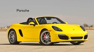 Porsche
 