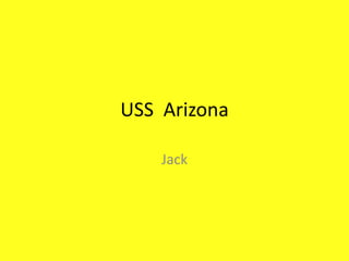 USS  Arizona Jack 
