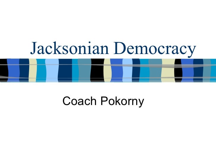 Business Law Essays Jacksonian Democracy Jacksonian Democracy Coach Pokorny Essays On Science also Essays On English Literature Jacksonian Democracy Essay Comparison Chart Jeffersonian Democracy Yellow Wallpaper Essay