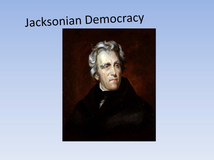 Jacksonian Democracy