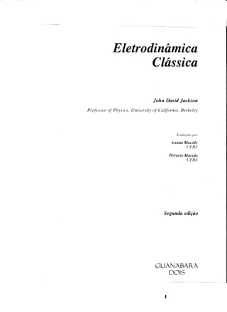 Jackson j. d.   classical eletrodynamics 01 (2ª ed em português)