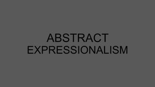 ABSTRACT
EXPRESSIONALISM