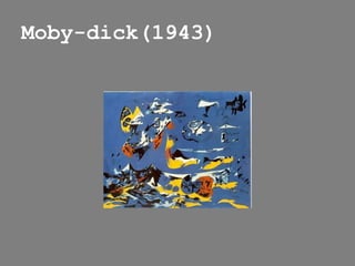 Moby-dick(1943)
 