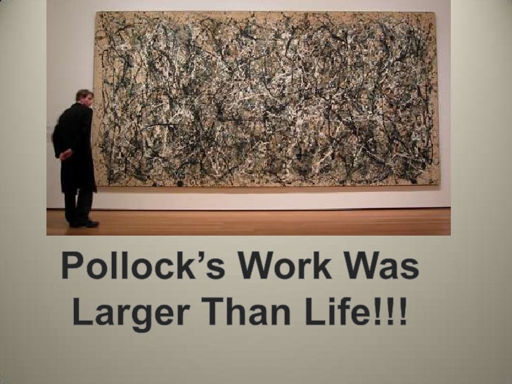 Life and Times of Jackson Pollock