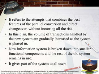 Phased conversion method of implementing new Information Systems ( By ...