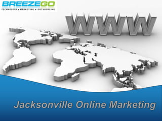 Jacksonville Online Marketing www.BreezeGo.com 