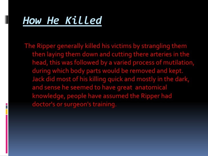 jack the ripper why did he kill What's your favourite horror movie and why ever heard of the jack the ripper saga see here for one of the most spine-chilling crimes in history. jack the ripper why did he kill What's your favourite horror movie and why ever heard of the jack the ripper saga see here for one of the most spine-chilling crimes in history.