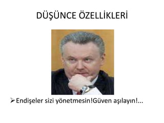 DÜŞÜNCE ÖZELLİKLERİ

Endişeler sizi yönetmesin!Güven aşılayın!...

 