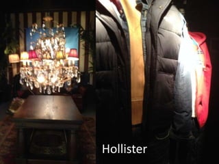 Hollister

 