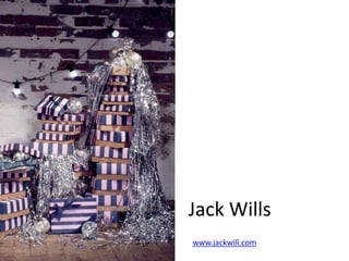 Jack Wills
www.jackwill.com

 