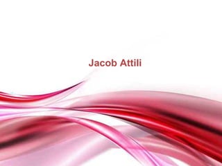 Jacob Attili




Free Powerpoint Templates
                            Page 1
 