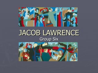 JACOB LAWRENCE Group Six 