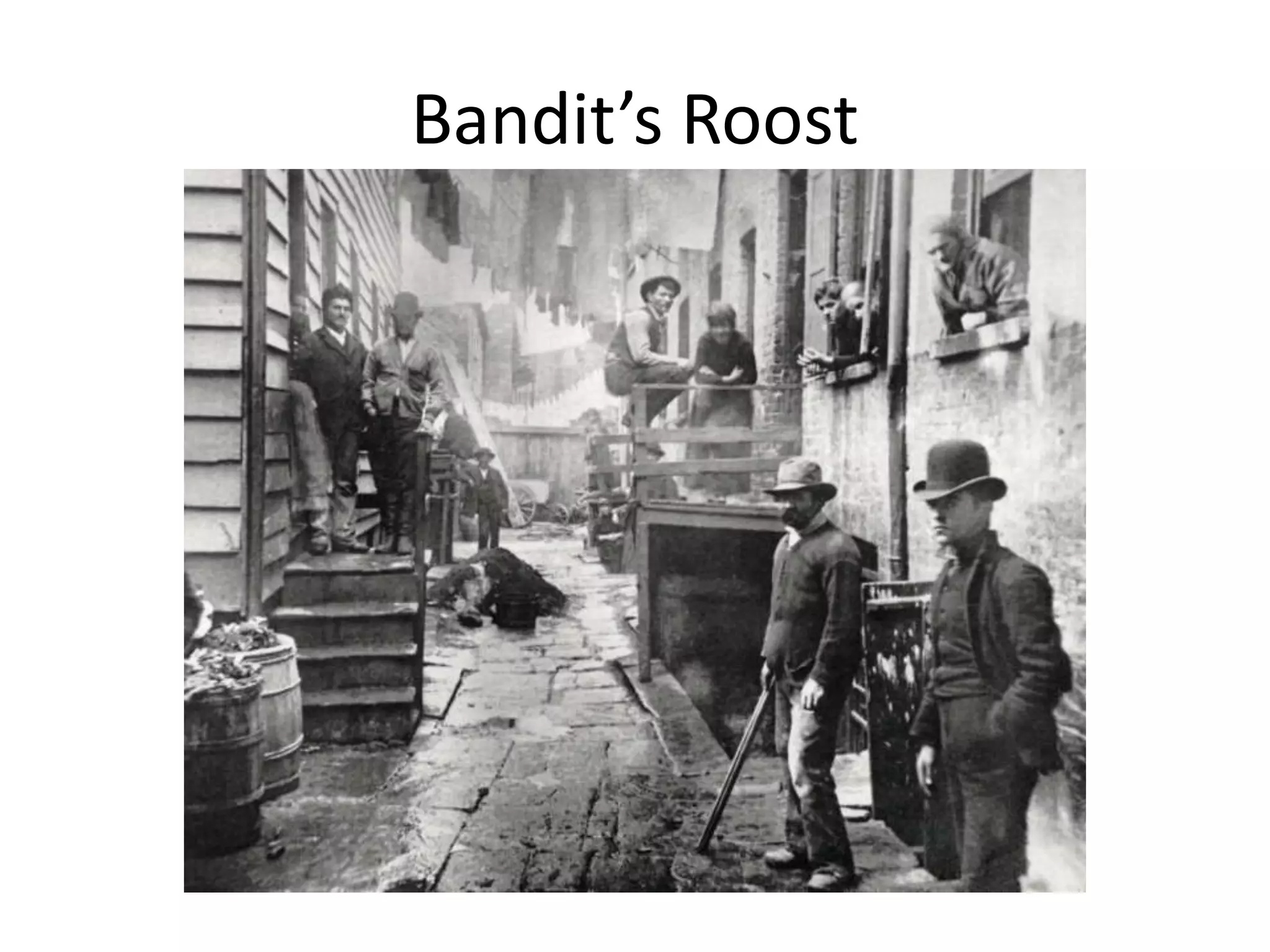 Bandit’s Roost
 