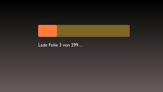 Lade Folie 3 von 299…
 