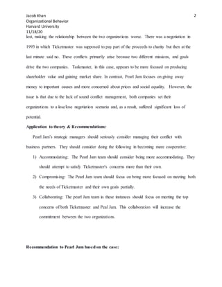 Jacob Khan
Organizational Behavior
Harvard University
11/18/20
2
lost, making the relationship between the two organizatio...