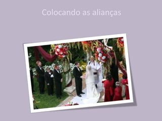 Colocando as alianças