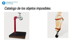 Catalogo de los objetos imposibles.
 