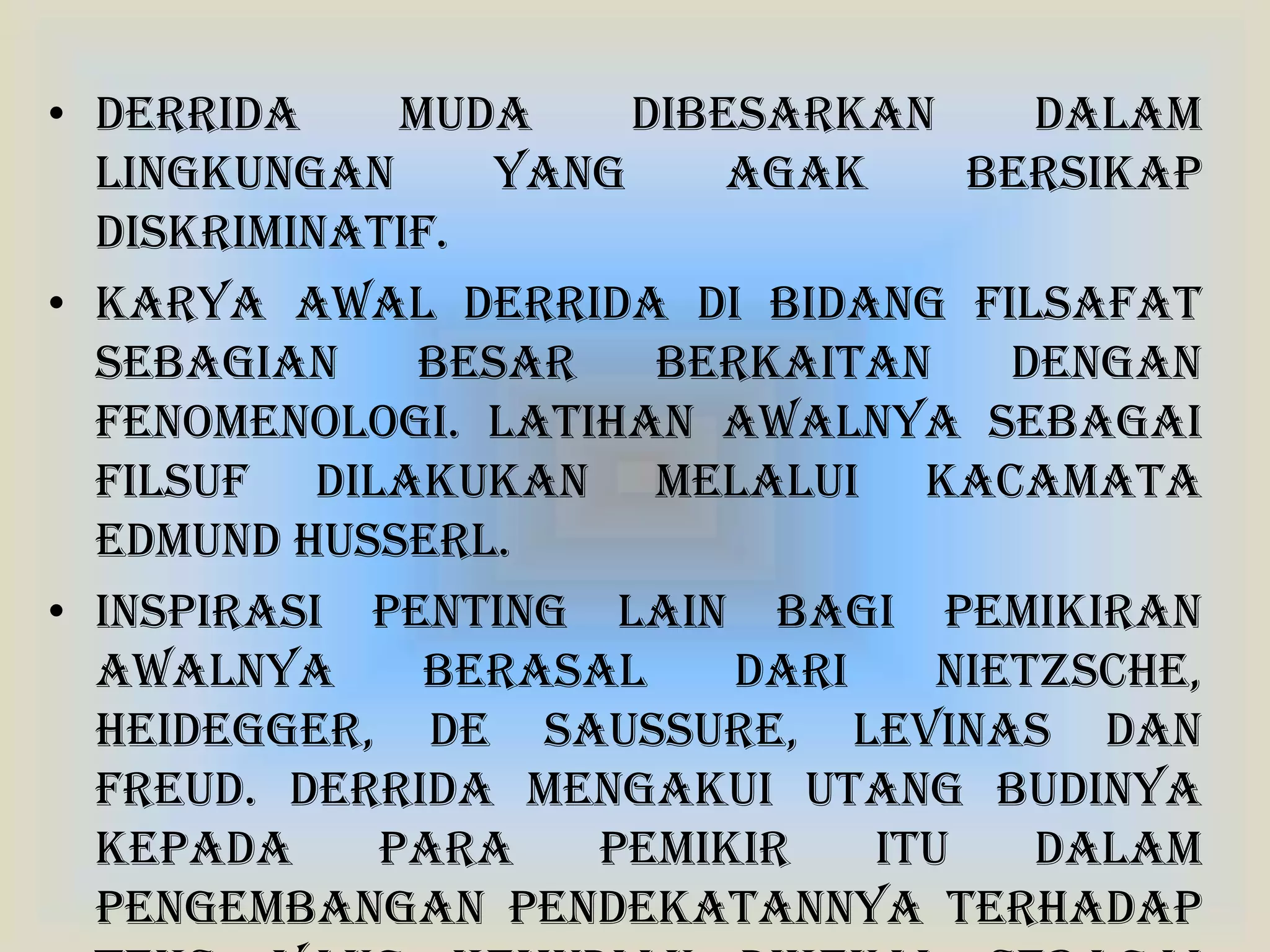 Dekonstruksi jacques derrida pptx