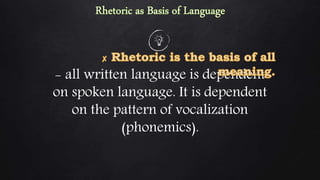 - all written language is dependent
on spoken language. It is dependent
on the pattern of vocalization
(phonemics).
 