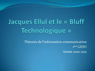 Théories de l’information-communication
                               1ère GIDO
                          Année 2010-2011
 