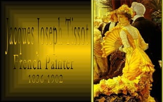 Jacques Joseph Tissot French Painter 1836-1902 The Ball 