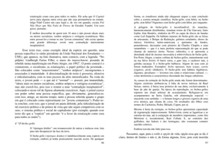 96
estatização como cura para todos os males. Ele acha que O Capital
serve para alguma outra coisa que não seja permanência na estante.
Julga Fidel Castro um cara legal e, de vez em quando, escuta Prá
Não Dizer que Não Falei de Flores, de Geraldo Vandré. Um caso
grave, portanto.
É melhor desconfiar de quem tem 18 anos e não possui ideais mais
ou menos socialistas, sonhos utópicos e vertigens ecumênicas. Mas
entre possuí-los e tornar-se um “jovem comunista” não existe apenas
uma grande diferença: existe uma contradição inteiramente
insuplantável.
Esse texto traz, como exemplo ideal da espécie em questão, uma
pessoa específica (o então presidente da União Nacional dos Estudantes —
UNE), que aparece, na foto ilustrativa, num comício, com a legenda: “No
púlpito: Lindbergh Farias Filho, o muso do impeachment, posando de
rebelde numa manifestação em Porto Alegre, em 1992”. O ponto central é o
comunismo, o socialismo, as estatizações, o papel político da juventude...
São colocados como “anacronismos”, “sonhos utópicos”, incongruentes e
associados à imaturidade. A direcionalização do texto é grosseira, ofensiva
e ridicularizadora, com os tons jocosos da série intensificados. Na visão do
texto, o jovem pode — o que até é “normal” — possuir, por imaturidade,
“ideais mais ou menos socialistas, sonhos utópicos e vertigens ecumênicas”,
mas não exercê-los, pois isso o remete a uma “contradição insuplantável”,
colocando-o nesse rol de figuras altamente execráveis. Aqui, o jornal exerce
seu poder sobre uma pessoa específica, que, obviamente, generaliza-se;
com isso, atinge, ao mesmo tempo, tanto a pessoa referida quanto o grupo
em que é colocado como representante (os “jovens comunistas”). Poder-se-
ia concluir, com isso, que o jornal em pauta defende, pela ridicularização de
tal exercício político e de pontos de vista que não sejam compatíveis com os
seus, o sistema político e social do capitalismo (por exemplo, quando esse
texto diz que a “espécie” em questão “é a favor da estatização como cura
para todos os males”).
4 “O bicho-grilo
O “ripongus doidus”, um remanescente de outras e malucas eras, luta
para não desaparecer da face da terra.
O bicho-grilo (ripongus doidus) é indubitavelmente uma espécie em
extinção, embora já tenha praticamente nascido assim. De qualquer
97
forma, os estudiosos ainda não chegaram sequer a uma conclusão
sobre a correta notação científica: bicho-grilo, com hífen, ou bicho
grilo, sem hífen? Fiquemos com bicho-grilo com hífen, por enquanto.
A pelagem do bicho-grilo é inconfundível. As manchas,
harmonicamente distribuídas, simulam rostos de Che Guevara, Janis
Joplin, Jimi Hendrix, símbolos do PV ou capas de discos de bandas
como Led Zeppelin. Os habitats naturais do bicho-grilo são as feiras
de artesanato, o Brique da Redenção, grêmios estudantis, shows de
música folclórica latino-americana e quitinetes de fundos,
penumbrosas, decoradas com pôsteres de Charles Chaplin e uma
samambaia — que é a mais perfeita representação do que se pode
chamar de natureza morta. Nesses cubículos, o ar apresenta a
densidade ideal de incenso necessária à sobrevivência do bicho-grilo.
Em Porto Alegre, a maior colônia de bichos-grilos, naturalmente está
na rua Silva Sóóóó. O burro zurra, o gato mia, o cachorro late, a
galinha cacareja. E o bicho-grilo balbucia. Alguns de seus sons já
foram traduzidos. Exemplos: bicho (pessoa), baia (casa), careta
(cigarro), picho (dinheiro). O bicho-grilo tem hábitos higiênicos,
digamos, peculiares — levemos em conta o relativismo cultural —,
como demonstra a característica oleosidade das longas cabeleiras.
As causas da extinção do bicho-grilo ainda não foram determinadas.
Alguns cientistas atribuem-na à falta de novas músicas de Raul
Seixas; outros, à baixa taxa proteica de sua dieta, exclusivamente à
base de pão de queijo. Na época da reprodução, os bichos-grilos
repetem um ritual milenar de acasalamento. Refugiam-se em
acampamentos na Serra Gaúcha, sob alimentação especial —
macarrão com sardinha — e fumam longos e grossos cigarros de uma
erva mística, que chama de coisa. Os resultados são filhos com
nomes de Cachoeira, Pedra, Melado, Capim, por aí.
Mesmo à beira da extinção, os bichos-grilos apresentam capacidade
de regeneração impressionante. Sobrevivem, como as lagartixas e as
estrelas-do-mar, até à extirpação de membros importantes, como Jim
Morrison e, recentemente, Kurt Cobain. E, ao contrário dos
golfinhos, das baleais e dos lemingues, não costumam cometer
suicídio coletivo.
Embora torcida não falte para isso.
Passamos, aqui, para o estilo e opção de vida, opção essa que se dá, é
claro, dentro de limites e não é, de forma alguma, livre, pois está inserida
 