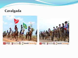 Cavalgada 
 