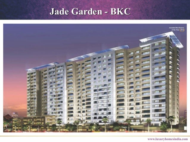 Jade Garden Bkc Bandra East Ppt Call 91 8879387111