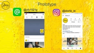 Prototype
@yfy1521p @storia_id
 