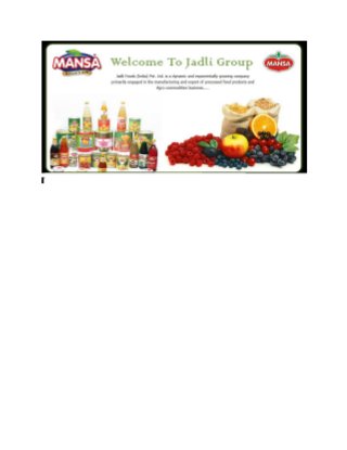 Jadli foods (India) Pvt. Ltd.