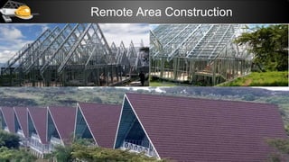 Remote Area Construction
 