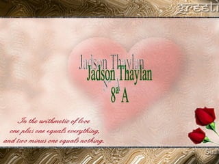 Jadson Thaylan 8ª A 