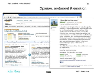 Text Analytics: An Industry View
JADT – June 5, 2014
22
Opinion, sentiment & emotion
 