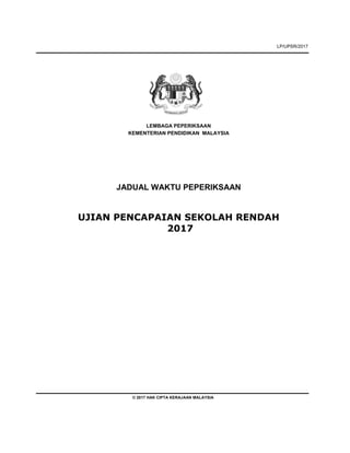Jadual waktu upsr 2017