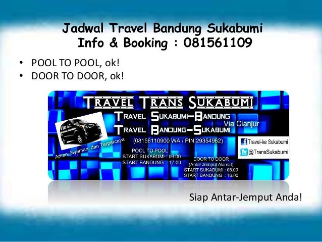 08156110900 | Jadwal Travel Bandung Sukabumi